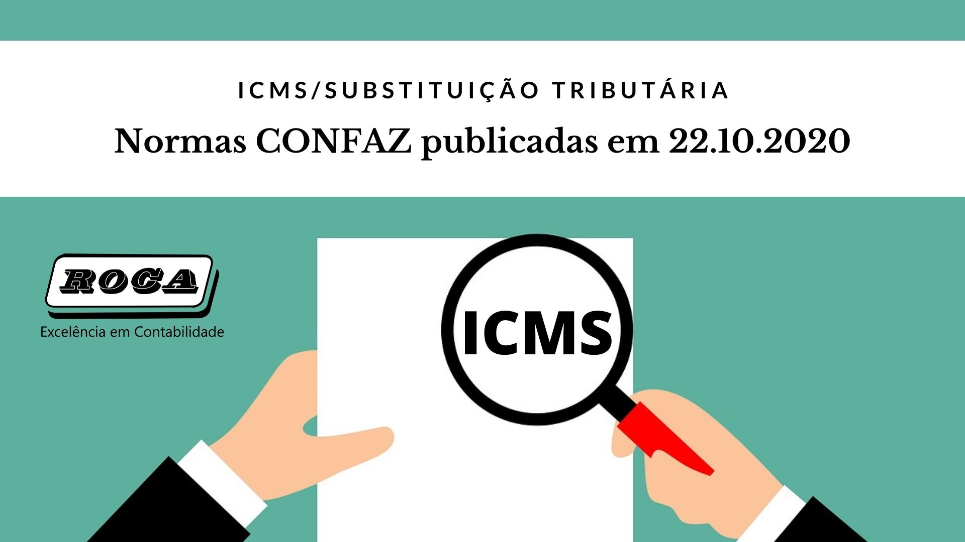 ICMS SUBSTITUIÇÃO TRIBUTÁRIA Normas CONFAZ