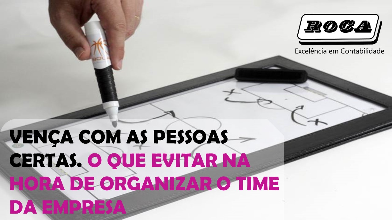 Vencer Com Pessoas Certas Roca Contabil