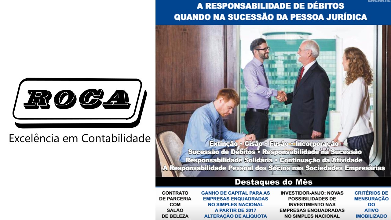 Boletim – A RESPONSABILIDADE DE DÉBITOS QUANDO NA SUCESSÃO DA PESSOA JURÍDICA