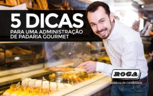 Administração De Padaria Gourmet - ROCA CONTABILIDADE