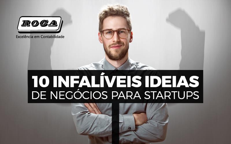 Ideias De Negócios Para Startups - ROCA CONTABILIDADE